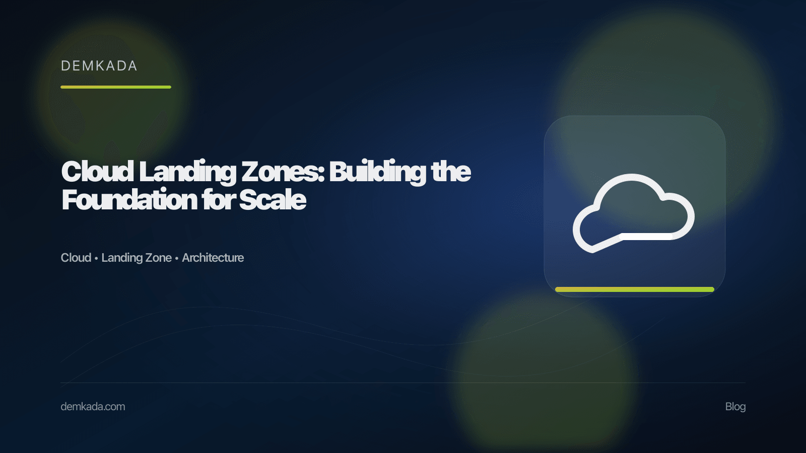 Cloud Landing Zones: Building the Foundation for Scale