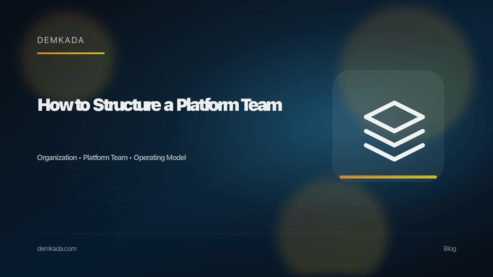How to Structure a Platform Team
