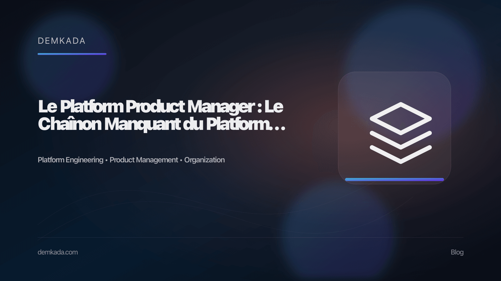 Le Platform Product Manager : Le Chaînon Manquant du Platform Engineering